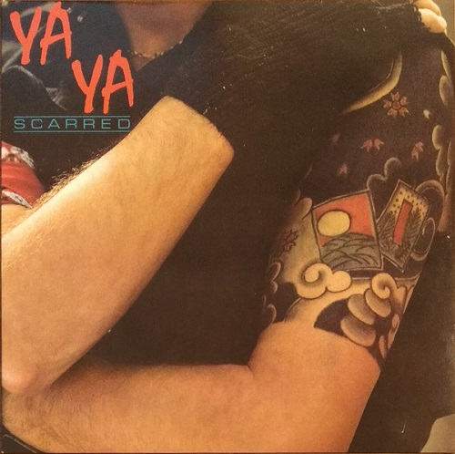 Ya Ya - Scarred (1984)