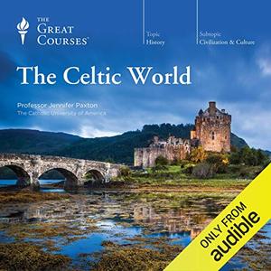 The Celtic World [TTC Audio] 