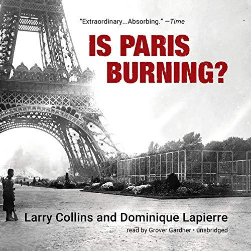 Is Paris Burning [Audiobook]