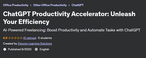 ChatGPT Productivity Accelerator – Unleash Your Efficiency