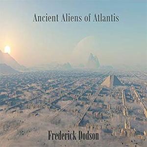 Ancient Aliens of Atlantis