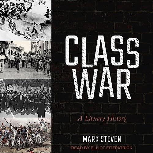 Class War A Literary History [Audiobook]