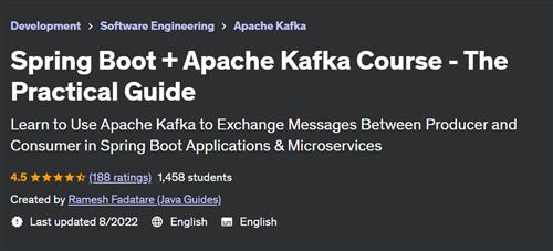 Spring Boot + Apache Kafka Course – The Practical Guide