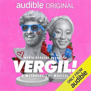 Vergil A Mythological Musical [Audible Original]
