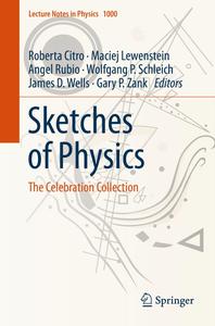 Sketches of Physics: The Celebration Collection