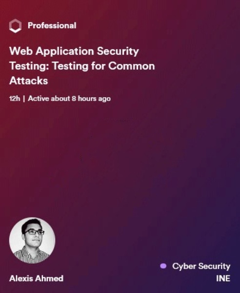 INE - Web Application Security Testing: Testing for Common Attacks