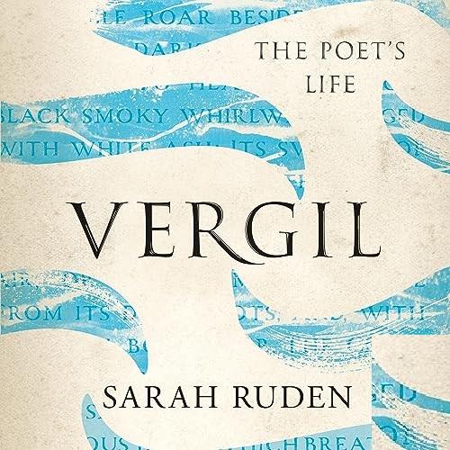 Vergil The Poets Life [Audiobook]