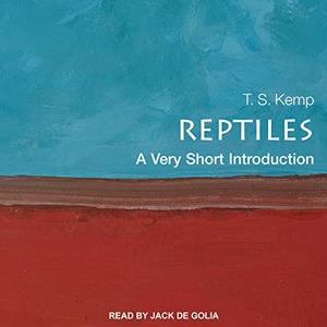 Reptiles A Very Short Introduction [Audiobook]