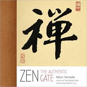 Zen The Authentic Gate [Audiobook]