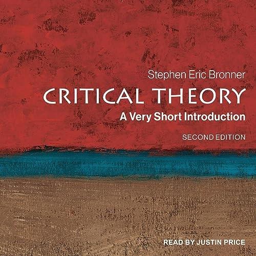 Critical Theory (Second Edition) A Very Short Introduction [Audiobook]