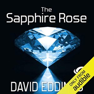 The Sapphire Rose The Elenium, Book 3 [Audiobook]