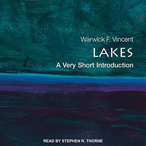 Lakes A Very Short Introduction [Audiobook]