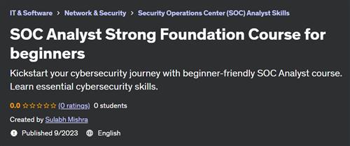 SOC Analyst Strong Foundation Course for beginners