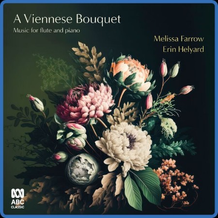 Melissa Farrow - A Viennese Bouquet 2023