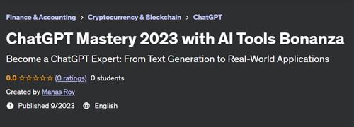 ChatGPT Mastery 2023 with AI Tools Bonanza