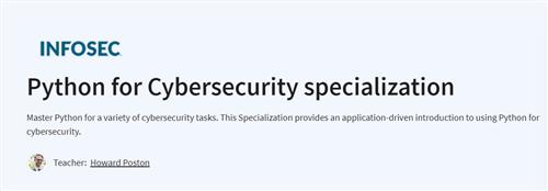 Coursera – Python for Cybersecurity Specialization by Howard Poston