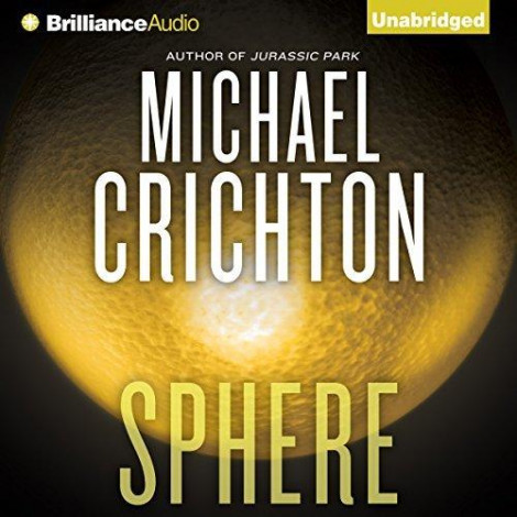 Sphere - Michael Crichton - [AUDIOBOOK]
