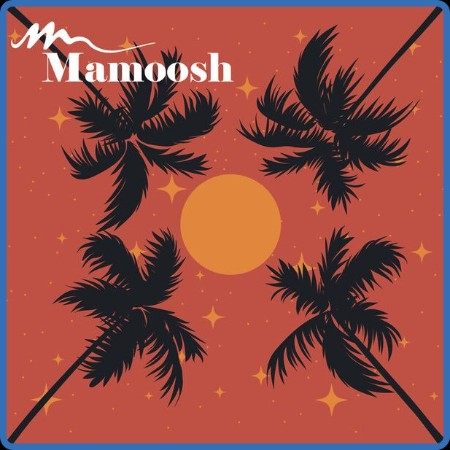 Mamoosh - Autumn Moods 2023