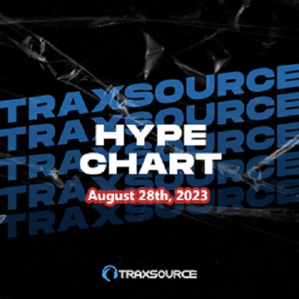 Traxsource Hype Chart August 28th, 2023