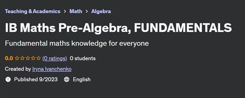 IB Maths PreAlgebra, FUNDAMENTALS
