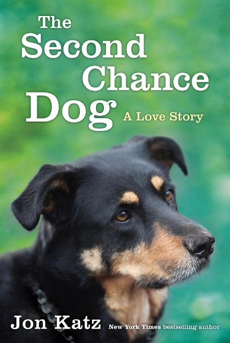 Jon Katz - The Second-Chance Dog A091147dad48fa771c350faf51c63d4e