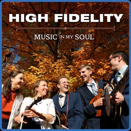 High Fidelity - Music In My Soul 2023