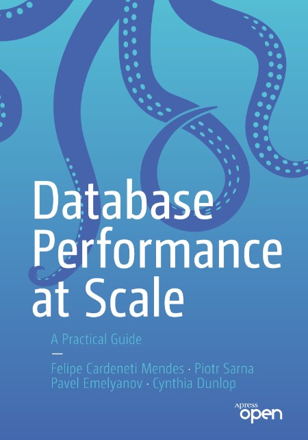 Database Performance at Scale - A Practical Guide E3d0c30153c0da8eee458b0d36105b56