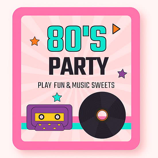 80s Party - Play Fun and Music Sweets
