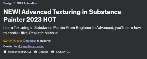 NEW! Advanced Texturing in Substance Painter 2023 HOT