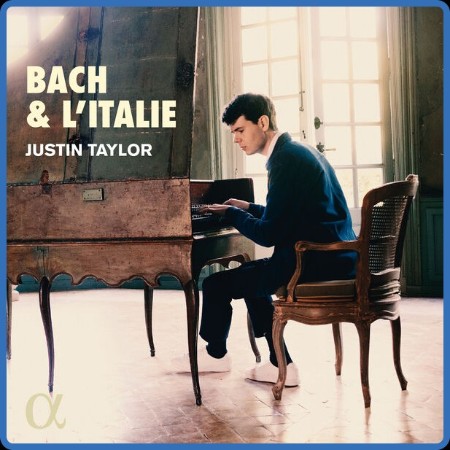 Justin Taylor - Bach & l'Italie 2023