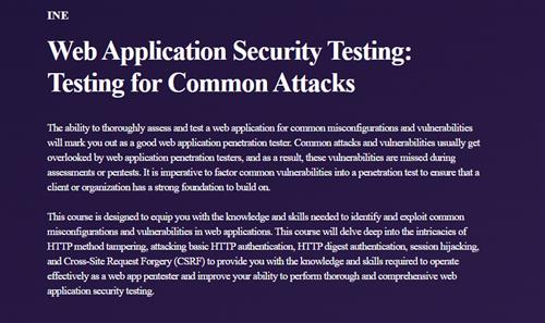 INE – Web Application Security Testing Testing for Common Attacks