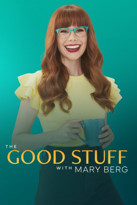 The Good Stuff with Mary Berg (2023) 09 15 1080p WEB h264-BAE