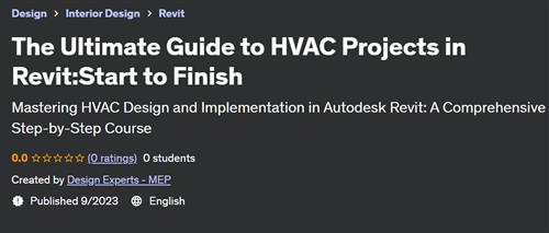 The Ultimate Guide to HVAC Projects in Revit – Start to Finish