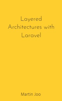 Layered Architectures with Laravel