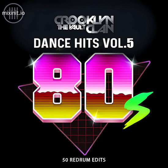 Crooklyn Clan - 80's Dance Hits Vol. 5