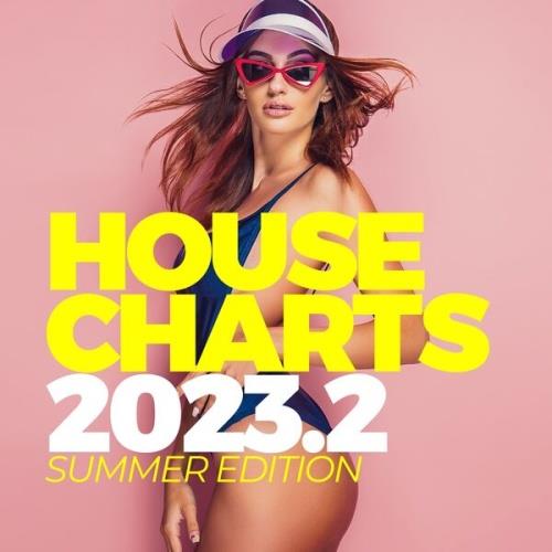 House Charts 2023.2 - Summer Edition (2023)