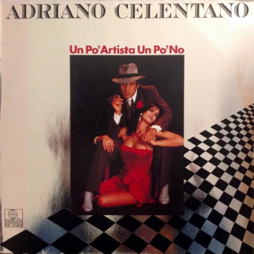 Adriano Celentano - Un Po Artista Un Po No 1980 (Lossless)