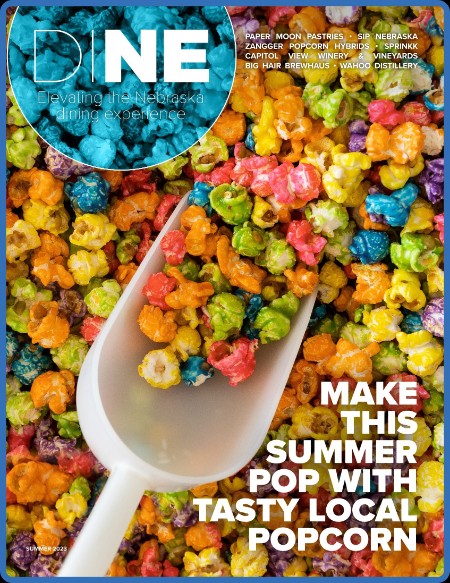 Dine Magazine - Summer 2023 2c7ce843dd23351d6cff60141db3ee54