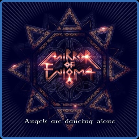 Mirror Of Enigma - Angels Are Dancing Alone (Deluxe Edition) (2023)