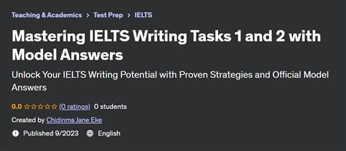 Mastering IELTS Writing Tasks 1 and 2 with Model Answers