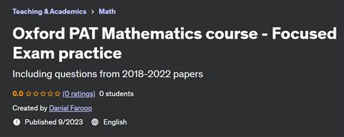 Oxford PAT Mathematics course – Focused Exam practice