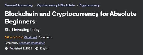 Blockchain and Cryptocurrency for Absolute Beginners
