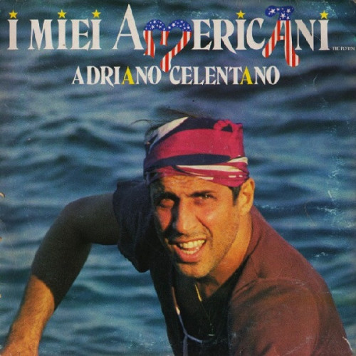 Adriano Celentano - I Miei Americani 1984