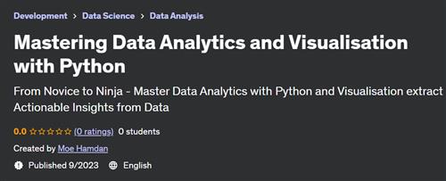 Mastering Data Analytics and Visualisation with Python
