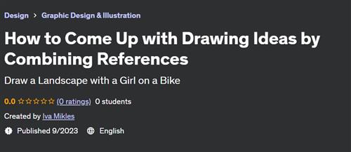 How to Come Up with Drawing Ideas by Combining References