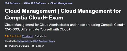 Cloud Management – Cloud Management for Comptia Cloud+ Exam