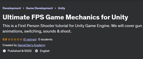 Ultimate FPS Game Mechanics for Unity