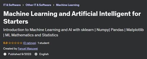 Machine Learning and Artificial Intelligent for Starters