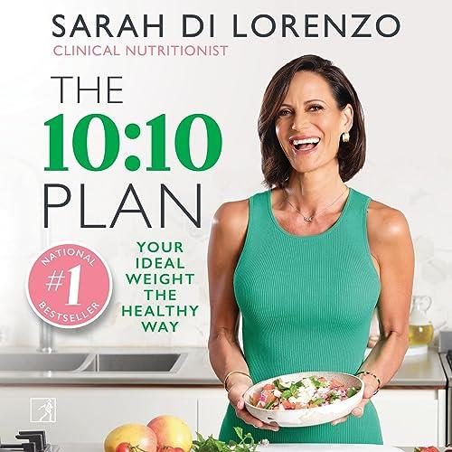 The 1010 Plan Your Ideal Weight the Healthy Way [Audiobook]