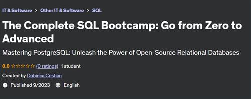 The Complete SQL Bootcamp – Go from Zero to Advanced